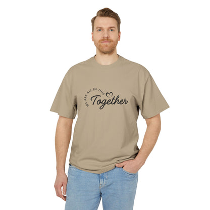 Together Heart T-Shirt — “We Are All In This Together” Oversized Tee