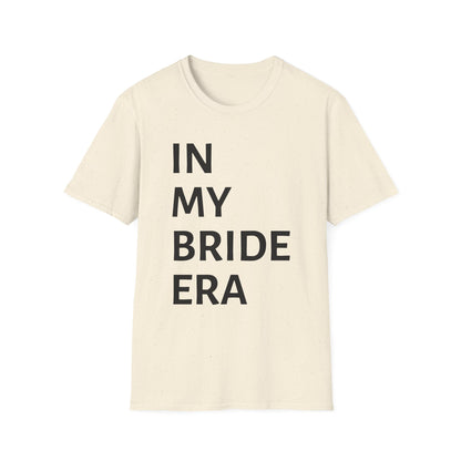 In My Bride Era Shirt — Chic Bachelorette & Wedding Planning Tee