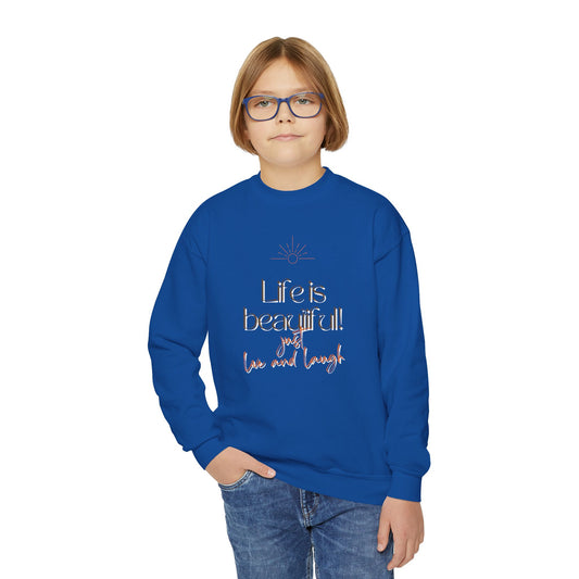 Life is Beautiful Youth Crewneck — Soft Inspirational Sweatshirt