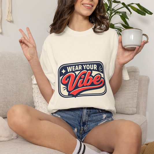 Wear Your Vibe T-shirt | Retro Script Graphic Tee