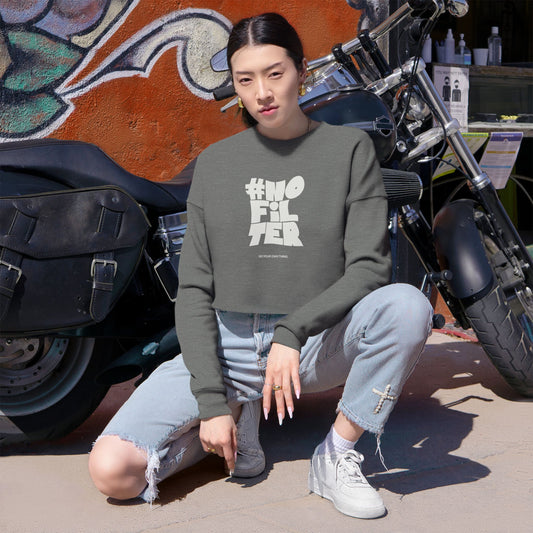 NO FILTER Cropped Sweatshirt