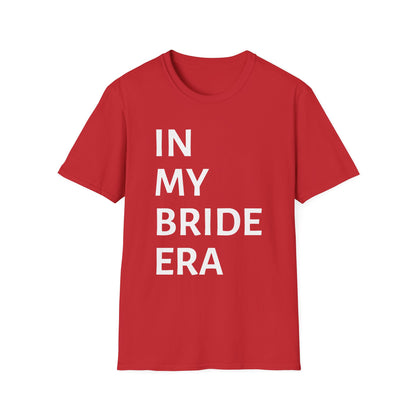 In My Bride Era Shirt — Chic Bachelorette & Wedding Planning Tee