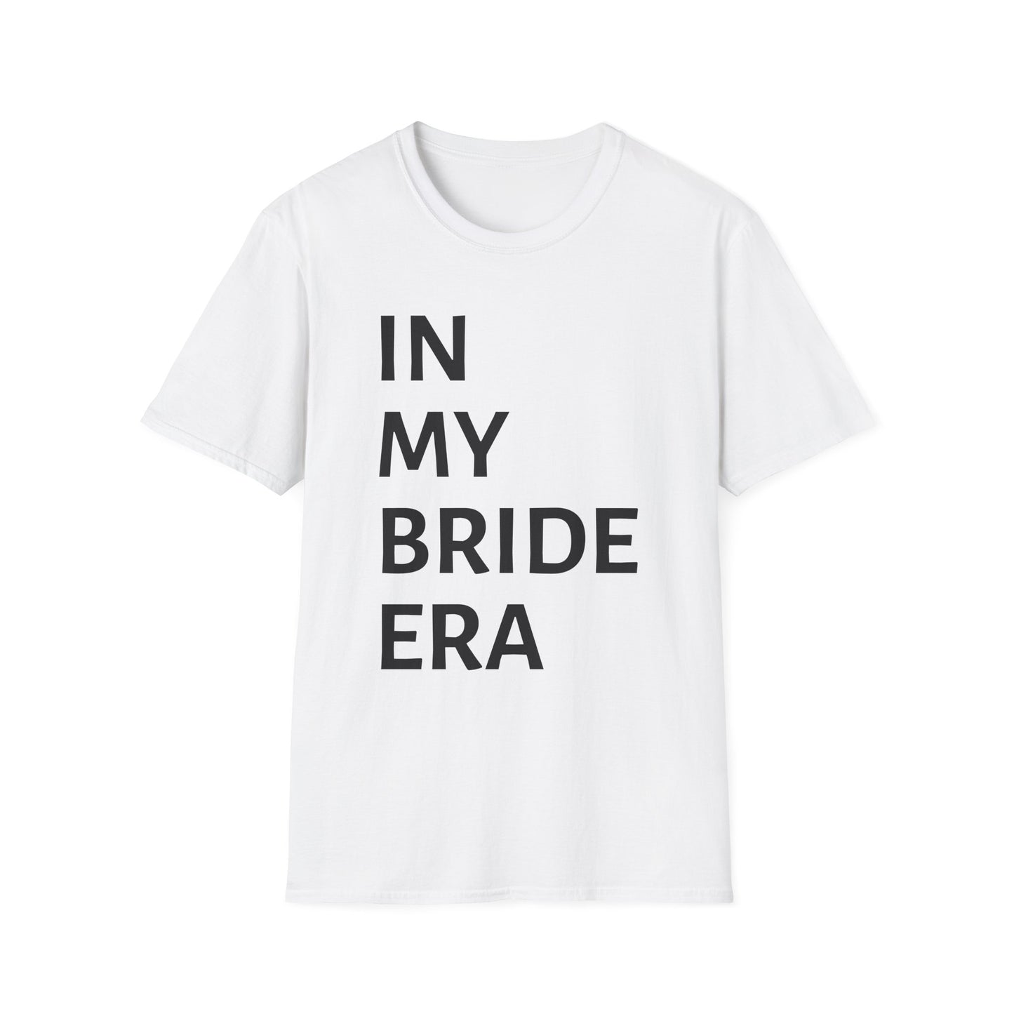In My Bride Era Shirt — Chic Bachelorette & Wedding Planning Tee