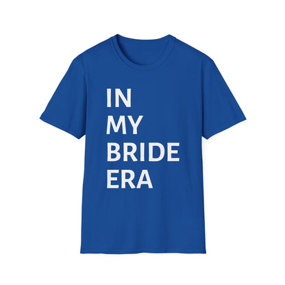 In My Bride Era Shirt — Chic Bachelorette & Wedding Planning Tee