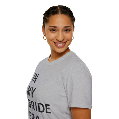 In My Bride Era Shirt — Chic Bachelorette & Wedding Planning Tee