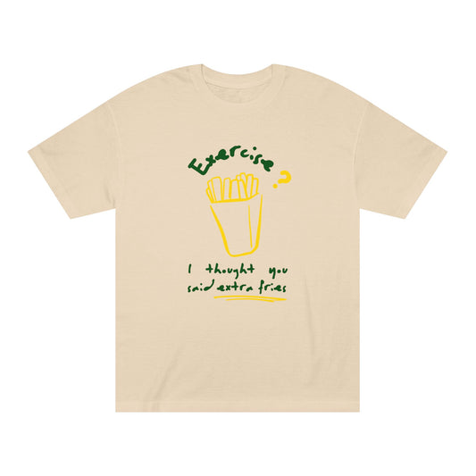 Extra Fries Unisex T-Shirt — Playful Fast Food Humor Tee