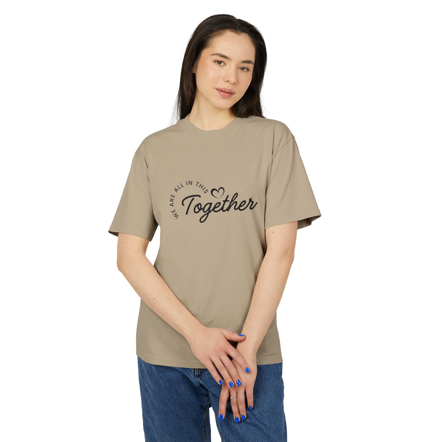 Together Heart T-Shirt — “We Are All In This Together” Oversized Tee