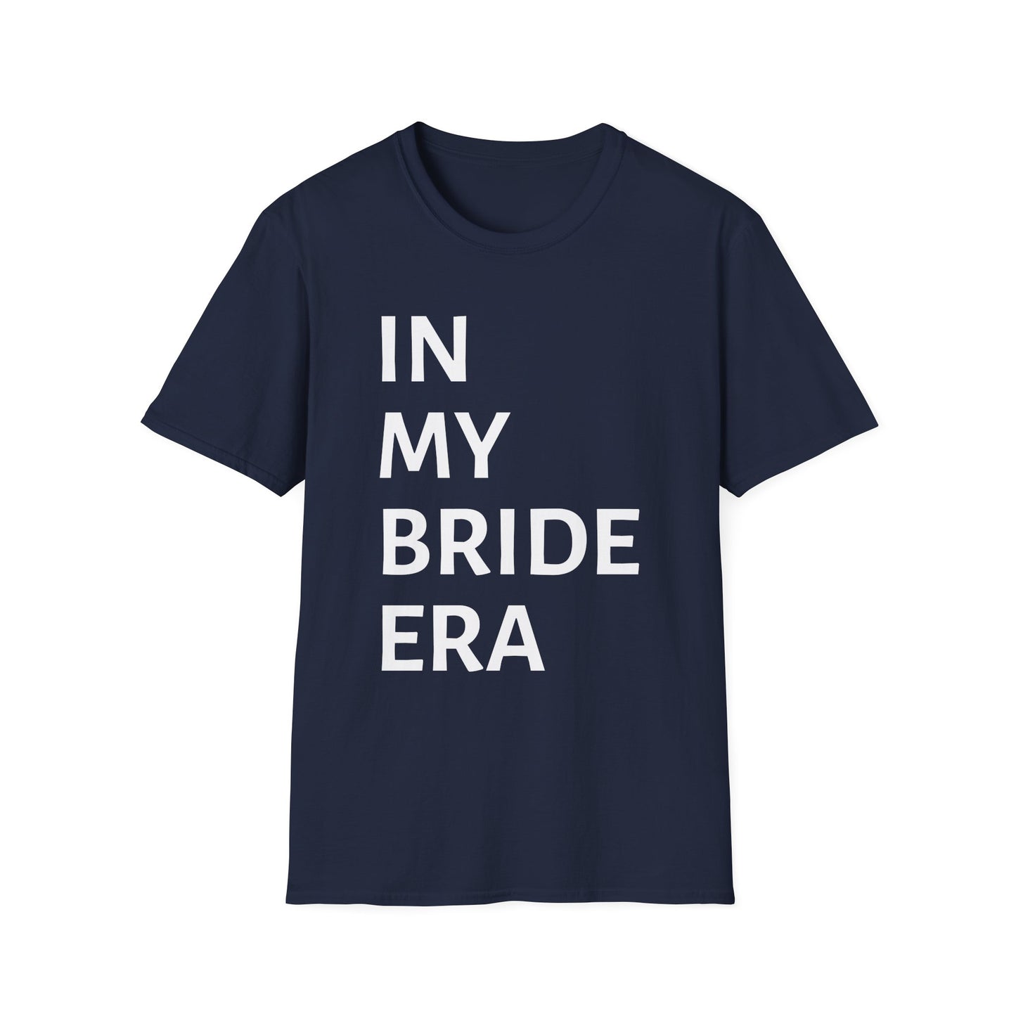 In My Bride Era Shirt — Chic Bachelorette & Wedding Planning Tee