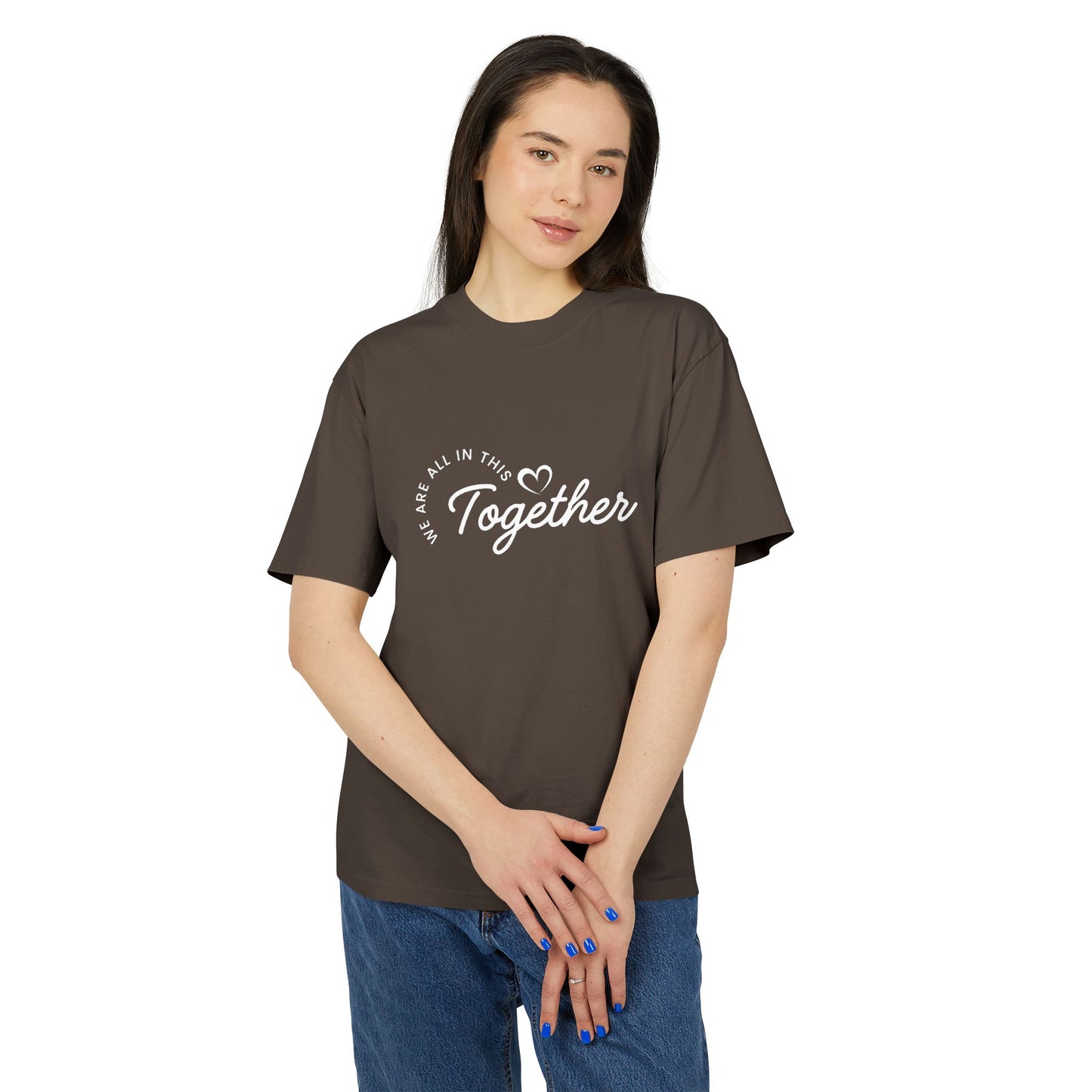 Together Heart T-Shirt — “We Are All In This Together” Oversized Tee